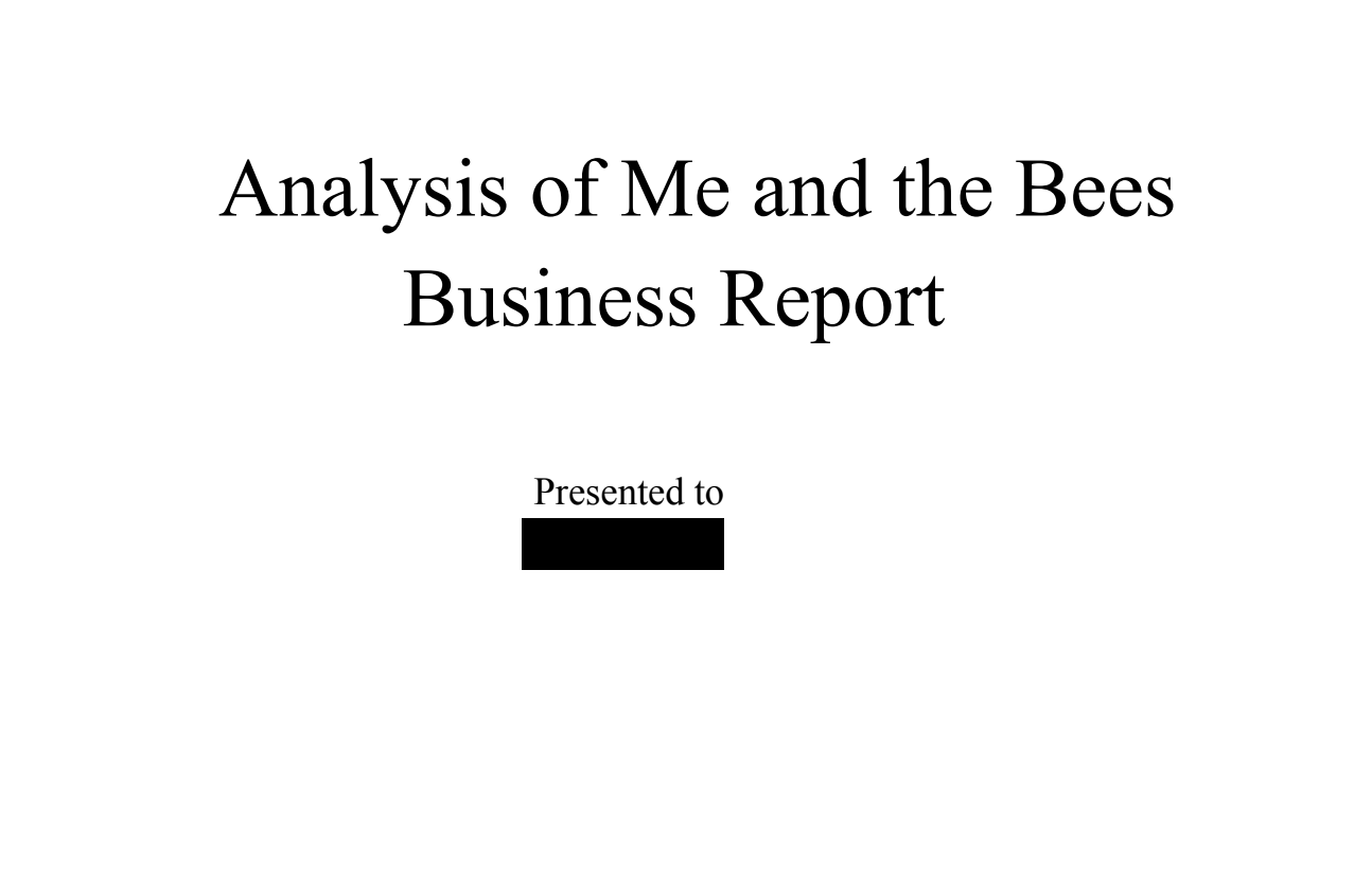 Me and the Bees Final Report 4 - Youcubed High School Data Science Course